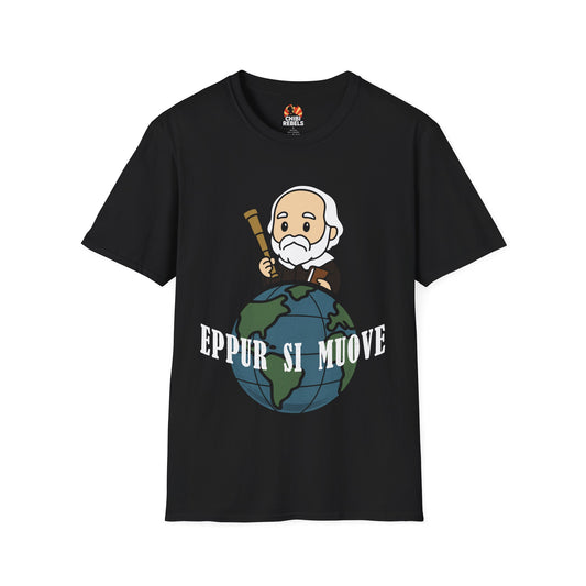 Galileo Galilei "Eppur Si Muove - And yet, it Moves" Tee